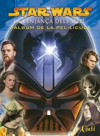 STAR WARS VENJANÃA DELS SITH ALBUM DE LA PEL,LICULA | 9788447408191 | Llibres Parcir | Llibreria Parcir | Llibreria online de Manresa | Comprar llibres en català i castellà online
