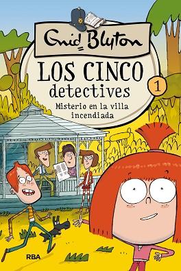 LOS 5 DETECTIVES 1. MISTERIO EN LA VILLA INCENDIADA | 9788427207790 | BLYTON , ENID | Llibres Parcir | Llibreria Parcir | Llibreria online de Manresa | Comprar llibres en català i castellà online