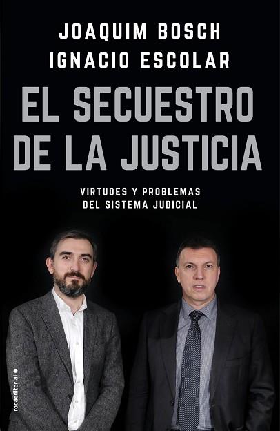 EL SECUESTRO DE LA JUSTICIA | 9788417092832 | ESCOLAR, IGNACIO / BOSCH GRAU, JOAQUIM | Llibres Parcir | Librería Parcir | Librería online de Manresa | Comprar libros en catalán y castellano online