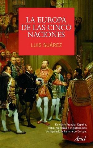 LA EUROPA DE LAS CINCO NACIONES | 9788434434998 | LUIS SUAREZ | Llibres Parcir | Llibreria Parcir | Llibreria online de Manresa | Comprar llibres en català i castellà online