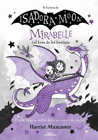 MIRABELLE I EL BOSC DE LES BRUIXES (MIRABELLE 4) | 9788420459530 | MUNCASTER, HARRIET | Llibres Parcir | Llibreria Parcir | Llibreria online de Manresa | Comprar llibres en català i castellà online