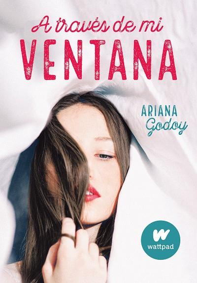 A TRAVÉS DE MI VENTANA | 9788420451916 | GODOY, ARIANA | Llibres Parcir | Librería Parcir | Librería online de Manresa | Comprar libros en catalán y castellano online