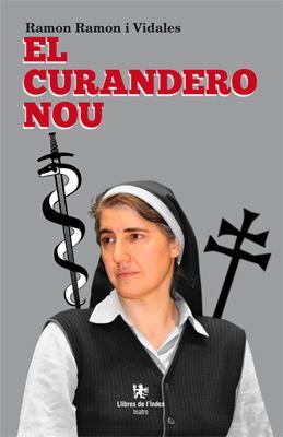 EL CURANDERO NOU | 9788494414442 | RAMON I VIDALES, RAMON | Llibres Parcir | Llibreria Parcir | Llibreria online de Manresa | Comprar llibres en català i castellà online