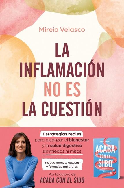 LA INFLAMACIÓN NO ES LA CUESTIÓN | 9788410274785 | VELASCO, MIREIA | Llibres Parcir | Llibreria Parcir | Llibreria online de Manresa | Comprar llibres en català i castellà online