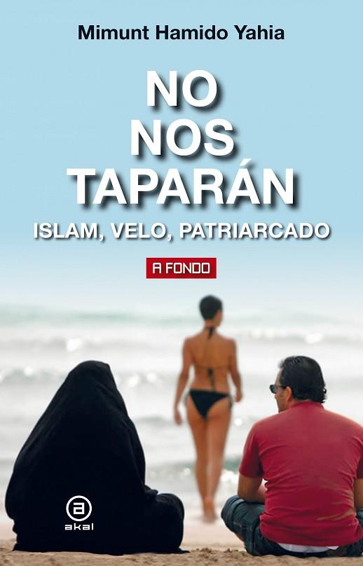 NO NOS TAPARÁN | 9788446048701 | YAHIA, MIMUNT HAMIDO | Llibres Parcir | Librería Parcir | Librería online de Manresa | Comprar libros en catalán y castellano online