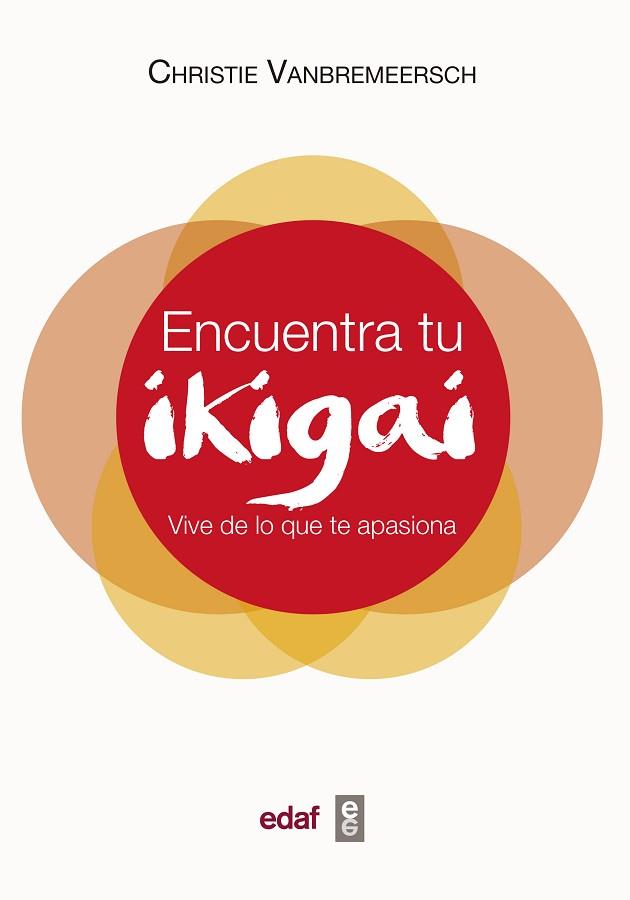 ENCUENTRA TU IKIGAI | 9788441439542 | VANBREMEERSCH, CHRISTIE | Llibres Parcir | Llibreria Parcir | Llibreria online de Manresa | Comprar llibres en català i castellà online