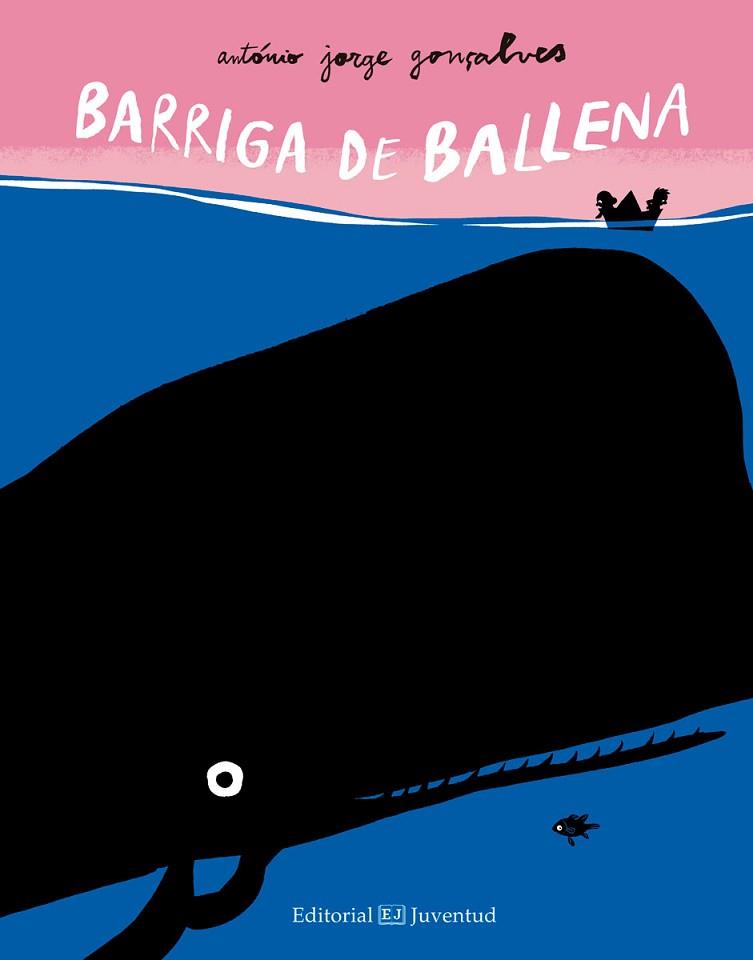 BARRIGA DE BALLENA | 9788426142245 | GONÇALVES, JORGE ANTONIO | Llibres Parcir | Librería Parcir | Librería online de Manresa | Comprar libros en catalán y castellano online