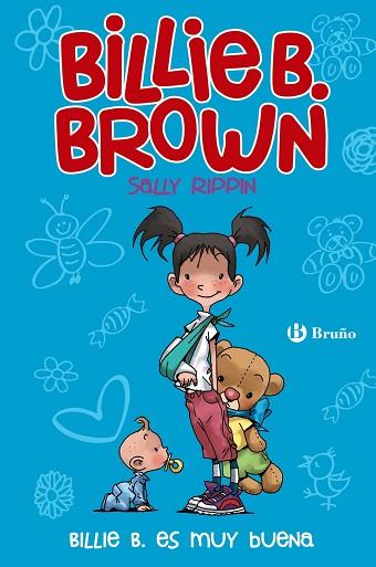 BILLIE B. BROWN, 5. BILLIE B. ES MUY BUENA | 9788469603710 | RIPPIN, SALLY | Llibres Parcir | Llibreria Parcir | Llibreria online de Manresa | Comprar llibres en català i castellà online