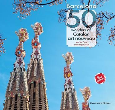 BARCELONA. 50 WONDERS OF CATALAN ART NOUVEAU | 9788490349380 | CABRÉ MASSOT, TATE | Llibres Parcir | Llibreria Parcir | Llibreria online de Manresa | Comprar llibres en català i castellà online