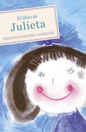 LIBRO DE JULIETA | 9788425345432 | SANCHEZ ANDRADE CRISTINA | Llibres Parcir | Librería Parcir | Librería online de Manresa | Comprar libros en catalán y castellano online