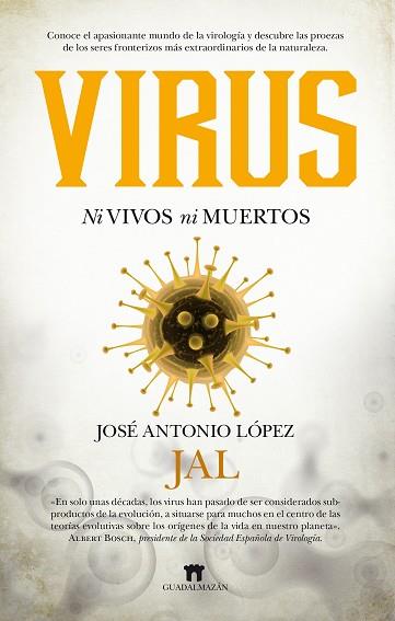 VIRUS | 9788494778629 | LÓPEZ GUERRERO, JOSÉ ANTONIO | Llibres Parcir | Librería Parcir | Librería online de Manresa | Comprar libros en catalán y castellano online