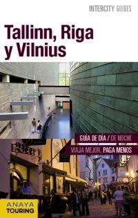 TALLINN, RIGA Y VILNIUS | 9788499358031 | MORTE USTARROZ, MARC AITOR | Llibres Parcir | Librería Parcir | Librería online de Manresa | Comprar libros en catalán y castellano online