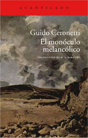 EL MONÓCULO MELANCÓLICO | 9788415689850 | CERONETTI, GUIDO | Llibres Parcir | Llibreria Parcir | Llibreria online de Manresa | Comprar llibres en català i castellà online
