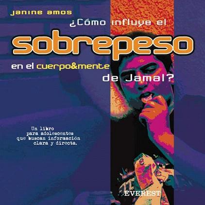 COMO INFLUYE EL SOBREPESO EN EL CUERPO MENTE DE JAMAL | 9788424187057 | AMOS | Llibres Parcir | Librería Parcir | Librería online de Manresa | Comprar libros en catalán y castellano online