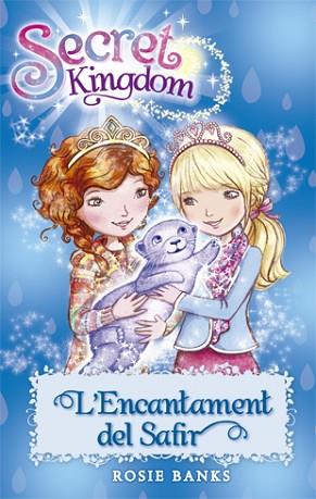SECRET KINGDOM 24. ENCANTAMENT DEL SAFIR | 9788424657376 | BANKS, ROSIE | Llibres Parcir | Llibreria Parcir | Llibreria online de Manresa | Comprar llibres en català i castellà online