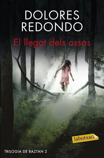 EL LLEGAT DELS OSSOS | 9788416600045 | DOLORES REDONDO | Llibres Parcir | Librería Parcir | Librería online de Manresa | Comprar libros en catalán y castellano online