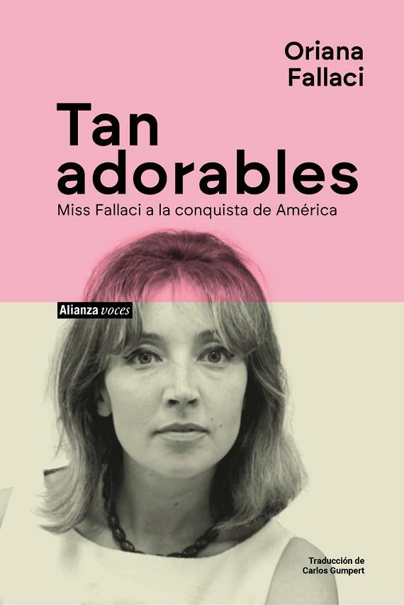 TAN ADORABLES | 9788411488792 | FALLACI, ORIANA | Llibres Parcir | Librería Parcir | Librería online de Manresa | Comprar libros en catalán y castellano online