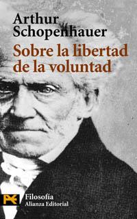 SOBRE LA LIBERTAD DE LA VOLUNTAD | 9788420639222 | SCHOPENHAUER | Llibres Parcir | Llibreria Parcir | Llibreria online de Manresa | Comprar llibres en català i castellà online