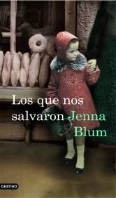 LOS QUE NOS SALVARON | 9788423342686 | BLUM JENNA | Llibres Parcir | Llibreria Parcir | Llibreria online de Manresa | Comprar llibres en català i castellà online