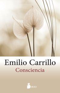 CONSCIENCIA | 9788416579938 | CARRILLO BENITO, EMILIO | Llibres Parcir | Librería Parcir | Librería online de Manresa | Comprar libros en catalán y castellano online