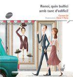 RENOI , QUIN BULLICI AMB TANT D' EDIFICI | 9788415975564 | GIL, CARMEN | Llibres Parcir | Librería Parcir | Librería online de Manresa | Comprar libros en catalán y castellano online