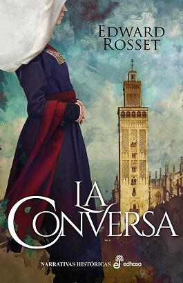LA CONVERSA | 9788435063302 | ROSSET, EDWARD | Llibres Parcir | Librería Parcir | Librería online de Manresa | Comprar libros en catalán y castellano online