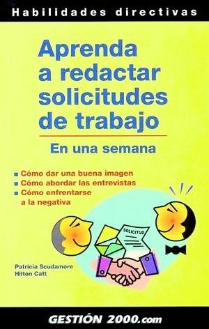 APRENDA A REDACTAR SOLICITUDES DE TRABAJO EN UNA SEMANA | 9788480886918 | SCUDAMORE | Llibres Parcir | Librería Parcir | Librería online de Manresa | Comprar libros en catalán y castellano online
