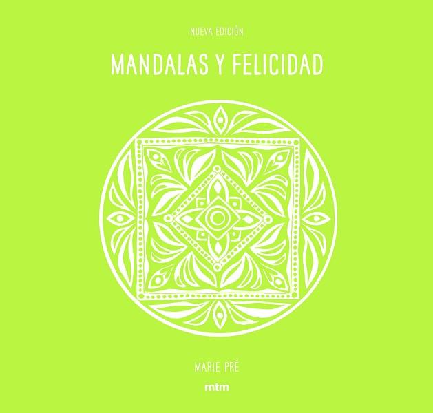 MANDALAS Y FELICIDAD | 9788416497690 | PRÉ, MARIE | Llibres Parcir | Librería Parcir | Librería online de Manresa | Comprar libros en catalán y castellano online