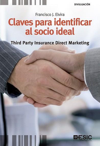 Claves para identificar al socio ideal | 9788473568883 | Elvira, Francisco J. | Llibres Parcir | Llibreria Parcir | Llibreria online de Manresa | Comprar llibres en català i castellà online