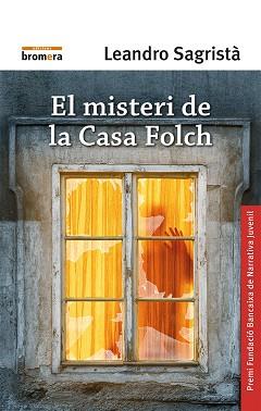 EL MISTERI DE LA CASA FOLCH | 9788490268629 | SAGRISTÀ GARCÍA, LEANDRO | Llibres Parcir | Librería Parcir | Librería online de Manresa | Comprar libros en catalán y castellano online