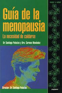 GUIA DE LA MENOPAUSI | 9788436812305 | DR,SANTIAGO PALACIOS | Llibres Parcir | Librería Parcir | Librería online de Manresa | Comprar libros en catalán y castellano online