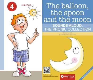 THE BALLOON,THE SPOON AND THE MOON | 9788417091927 | CANALS BOTINES, MIREIA | Llibres Parcir | Librería Parcir | Librería online de Manresa | Comprar libros en catalán y castellano online