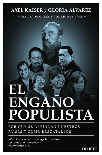 EL ENGAÑO POPULISTA | 9788423425372 | AXEL KAISER BARENTS-VON HOHENHAGEN/GLORIA ÁLVAREZ CROSS | Llibres Parcir | Llibreria Parcir | Llibreria online de Manresa | Comprar llibres en català i castellà online