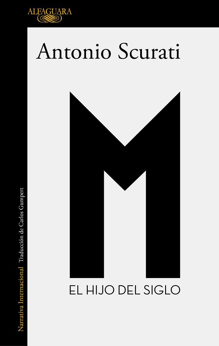 M. EL HIJO DEL SIGLO | 9788420437941 | SCURATI, ANTONIO | Llibres Parcir | Librería Parcir | Librería online de Manresa | Comprar libros en catalán y castellano online