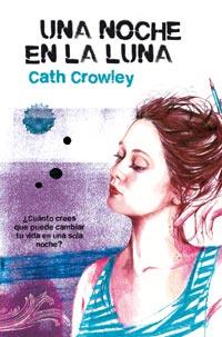 UNA NOCHE EN LA LUNA | 9788427200951 | CATH CROWLEY | Llibres Parcir | Llibreria Parcir | Llibreria online de Manresa | Comprar llibres en català i castellà online