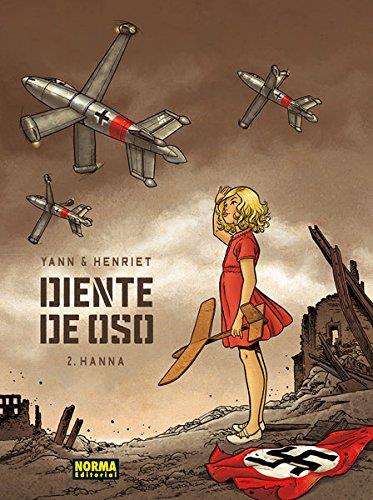 DIENTE DE OSO 2. HANNA | 9788467918731 | YANN, HENRIET | Llibres Parcir | Librería Parcir | Librería online de Manresa | Comprar libros en catalán y castellano online