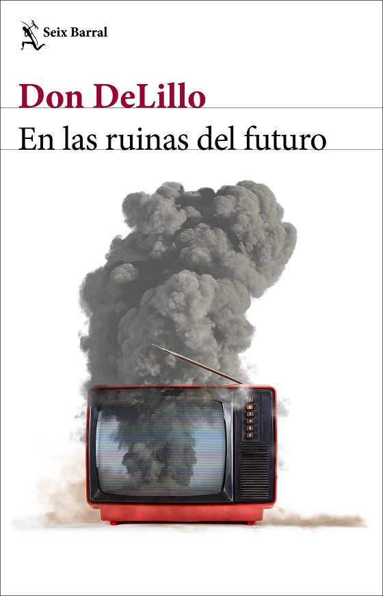 EN LAS RUINAS DEL FUTURO | 9788432239014 | DELILLO, DON | Llibres Parcir | Librería Parcir | Librería online de Manresa | Comprar libros en catalán y castellano online