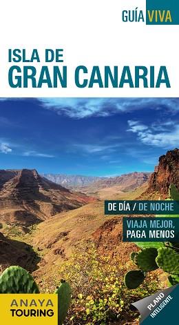 ISLA DE GRAN CANARIA, GUÍA VIVA | 9788499359359 | HERNÁNDEZ BUENO, MARIO | Llibres Parcir | Librería Parcir | Librería online de Manresa | Comprar libros en catalán y castellano online