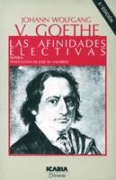 LAS AFINIDADES ELECTIVAS | 9788474260984 | GOETHE | Llibres Parcir | Llibreria Parcir | Llibreria online de Manresa | Comprar llibres en català i castellà online