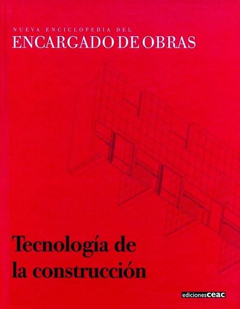 TECNOLOGIA DE LA CONSTRUCCION ENCICLOPEDIA ENCARGADO OBRAS | 9788432926204 | Llibres Parcir | Llibreria Parcir | Llibreria online de Manresa | Comprar llibres en català i castellà online