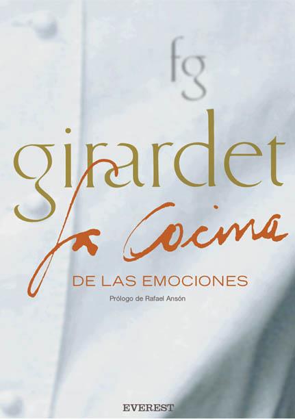 GIRARDET LA COCINA DE LAS EMOCIONES | 9788424184674 | GIRARDET | Llibres Parcir | Llibreria Parcir | Llibreria online de Manresa | Comprar llibres en català i castellà online