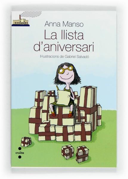 C-VVBL.72 LA LLISTA D'ANIVERSARI | 9788466131001 | MANSO MUNNÉ, ANNA | Llibres Parcir | Llibreria Parcir | Llibreria online de Manresa | Comprar llibres en català i castellà online