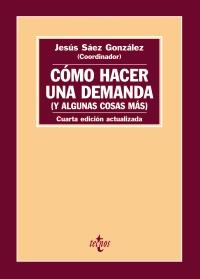COMO HACER UNA DEMANDA y algunas cosas mas | 9788430951765 | JESUS SAEZ GONZALEZ | Llibres Parcir | Llibreria Parcir | Llibreria online de Manresa | Comprar llibres en català i castellà online