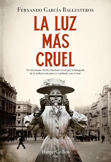 LA LUZ MÁS CRUEL | 9788419883339 | GARCÍA BALLESTEROS, FERNANDO | Llibres Parcir | Librería Parcir | Librería online de Manresa | Comprar libros en catalán y castellano online
