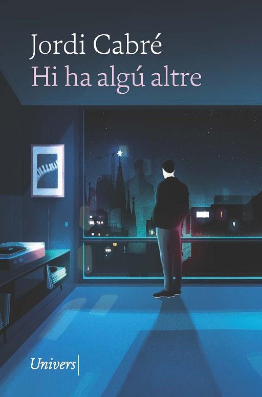 HI HA ALGÚ ALTRE | 9788418887543 | CABRÉ TRIAS, JORDI | Llibres Parcir | Librería Parcir | Librería online de Manresa | Comprar libros en catalán y castellano online
