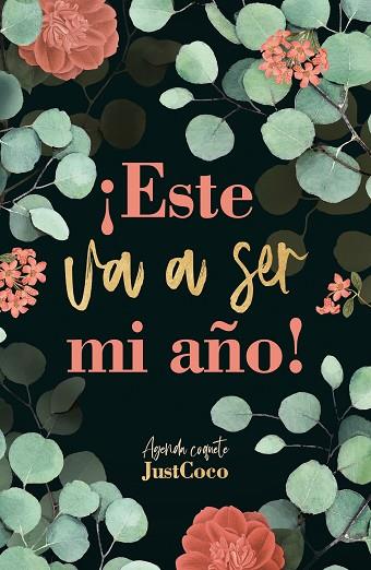 ¡ESTE VA A SER MI AÑO! | 9788403522411 | DÍAZ (@MODAJUSTCOCO), VERÓNICA | Llibres Parcir | Librería Parcir | Librería online de Manresa | Comprar libros en catalán y castellano online