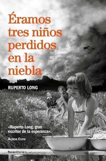 ÉRAMOS TRES NIÑOS PERDIDOS EN LA NIEBLA | 9788410274174 | LONG, RUPERTO | Llibres Parcir | Llibreria Parcir | Llibreria online de Manresa | Comprar llibres en català i castellà online