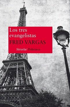 LOS TRES EVANGELISTAS | 9788416280025 | VARGAS, FRED | Llibres Parcir | Librería Parcir | Librería online de Manresa | Comprar libros en catalán y castellano online
