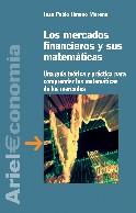 LOS MERCADOS FINANCIEROS Y SUS MATEMATICAS | 9788434445086 | JIMENO MORENO JUAN PABLO | Llibres Parcir | Librería Parcir | Librería online de Manresa | Comprar libros en catalán y castellano online