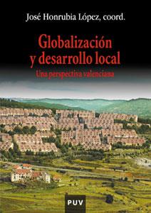 GLOBALIZACION DESARROLLO LOCAL | 9788437058498 | HONRUBIA | Llibres Parcir | Librería Parcir | Librería online de Manresa | Comprar libros en catalán y castellano online